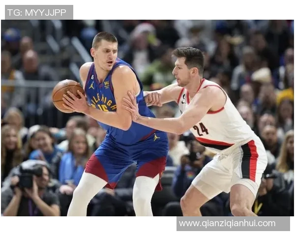 2019年5月10日掘金与开拓者激战回顾精彩瞬间与战术分析 2019年5月10日掘金与开拓者激战回顾精彩瞬间与战术分析